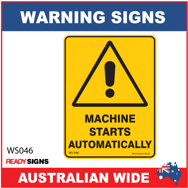 Warning Sign - WS046 - MACHINE STARTS AUTOMATICALLY
